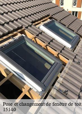 Pose et changement de fenêtre de toit et Velux fontanges-15140 RR Toiture